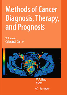 Livre Relié Methods of Cancer Diagnosis, Therapy, and Prognosis, Volume 4 de 