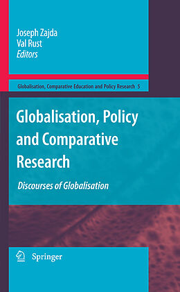 E-Book (pdf) Globalisation, Policy and Comparative Research von Val D. Rust, Joseph Zajda