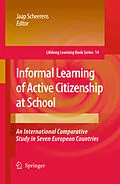 E-Book (pdf) Informal Learning of Active Citizenship at School von Jaap Scheerens
