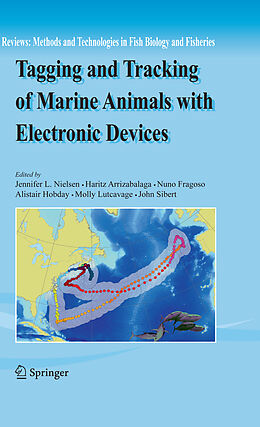 Fester Einband Tagging and Tracking of Marine Animals with Electronic Devices von 