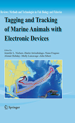 Livre Relié Tagging and Tracking of Marine Animals with Electronic Devices de 