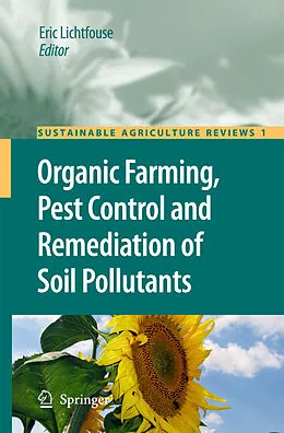 E-Book (pdf) Organic Farming, Pest Control and Remediation of Soil Pollutants von Eric Lichtfouse