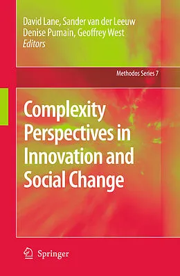 E-Book (pdf) Complexity Perspectives in Innovation and Social Change von David Lane, Denise Pumain, Sander E. van der Leeuw
