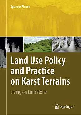 E-Book (pdf) Land Use Policy and Practice on Karst Terrains von Spencer Fleury