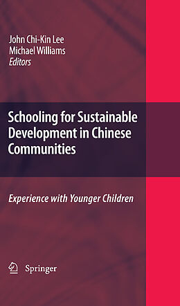 eBook (pdf) Schooling for Sustainable Development in Chinese Communities de Michael Williams, John Chi-Kin Lee