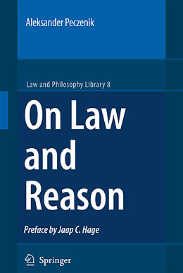 Kartonierter Einband On Law and Reason von Aleksander Peczenik