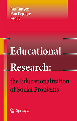 Livre Relié Educational Research: The Educationalization of Social Problems de Paul Smeyers