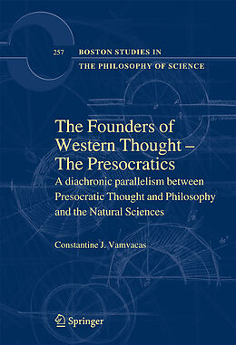 Fester Einband The Founders of Western Thought  The Presocratics von Constantine J. Vamvacas