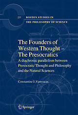 E-Book (pdf) The Founders of Western Thought - The Presocratics von Constantine J. Vamvacas