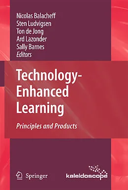 E-Book (pdf) Technology-Enhanced Learning von Nicolas Balacheff, Sten Ludvigsen, Ton Jong