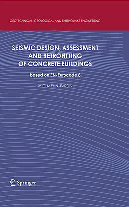 eBook (pdf) Seismic Design, Assessment and Retrofitting of Concrete Buildings de Michael N. Fardis