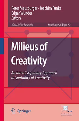 E-Book (pdf) Milieus of Creativity von Peter Meusburger, Peter Meusburger, Joachim Funke