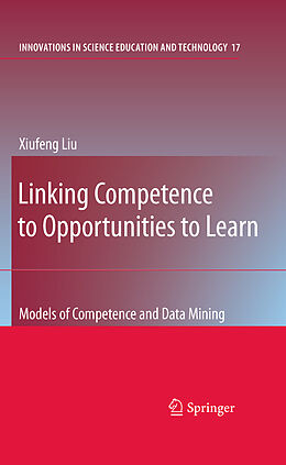 Fester Einband Linking Competence to Opportunities to Learn von Xiufeng Liu