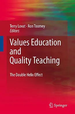 E-Book (pdf) Values Education and Quality Teaching von Terry Lovat, Ron Toomey