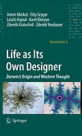E-Book (pdf) Life as Its Own Designer von Anton Markos, Filip Grygar, László Hajnal
