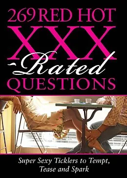E-Book (epub) 269 Red Hot XXX-Rated Questions von Sourcebooks
