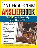 E-Book (epub) Catholicism Answer Book von Rev Kenneth Brighenti