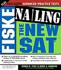 E-Book (epub) Fiske Nailing the New SAT von Edward B Fiske