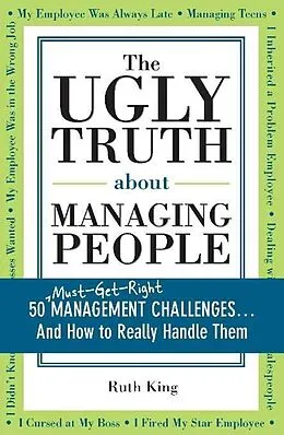 E-Book (epub) Ugly Truth about Managing People von Ruth King