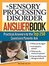 E-Book (epub) The Sensory Processing Disorder Answer Book von Tara Delaney