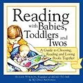 ePUB Reading with Babies, Toddlers and Twos von Susan Straub