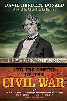 E-Book (epub) Charles Sumner and the Coming of the Civil War von David Donald