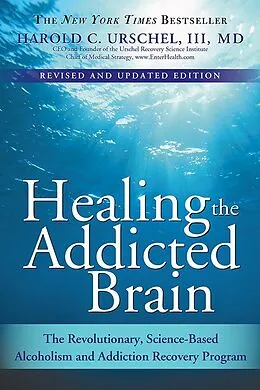 E-Book (epub) Healing the Addicted Brain von Harold Urschel