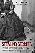 E-Book (epub) Stealing Secrets von H. Donald Winkler