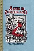 E-Book (epub) Alice in Zombieland von Lewis Carroll, Nickolas Cook