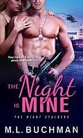 E-Book (epub) Night Is Mine von M. L. Buchman