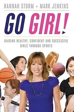 E-Book (epub) Go Girl! von Hannah Storm