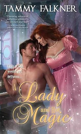 E-Book (epub) Lady and Her Magic von Tammy Falkner