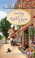 E-Book (epub) One Day in Apple Grove von C. H. Admirand