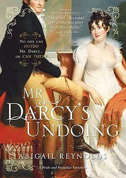 E-Book (epub) Mr. Darcy's Undoing von Abigail Reynolds