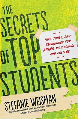 eBook (epub) The Secrets of Top Students de Stefanie Weisman