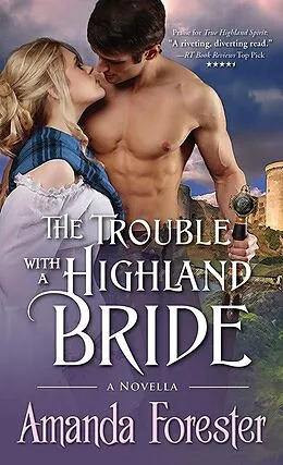 E-Book (epub) Trouble with a Highland Bride von Amanda Forester