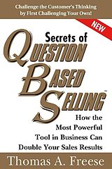 E-Book (epub) Secrets of Question-Based Selling von Thomas Freese