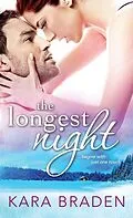E-Book (epub) Longest Night von Kara Braden