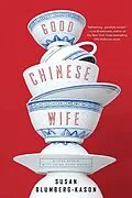 E-Book (epub) Good Chinese Wife von Susan Blumberg-Kason