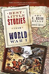 eBook (epub) Best Little Stories from World War I de C. Brian Kelly