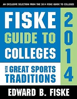 E-Book (epub) Fiske Guide to Colleges with Great Sports Traditions von Edward B Fiske