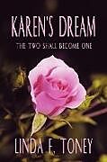 Kartonierter Einband Karen's Dream von Linda F. Toney