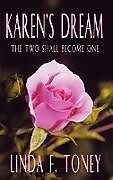 Fester Einband Karen's Dream von Linda F. Toney