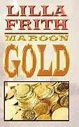 Fester Einband Maroon Gold von Lilla Frith