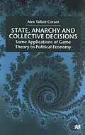 E-Book (pdf) State, Anarchy, Collective Decisions von A. Coram
