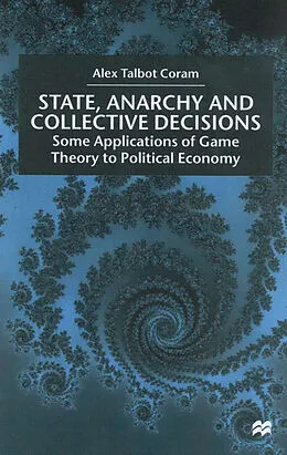 E-Book (pdf) State, Anarchy, Collective Decisions von A. Coram