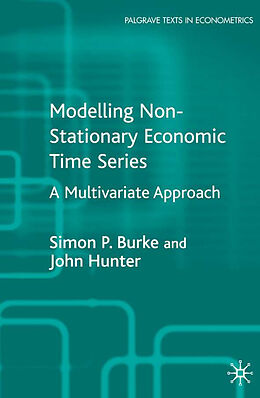 Fester Einband Modelling Non-Stationary Economic Time Series von S. Burke, J. Hunter