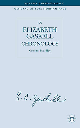 Fester Einband An Elizabeth Gaskell Chronology von Graham Handley