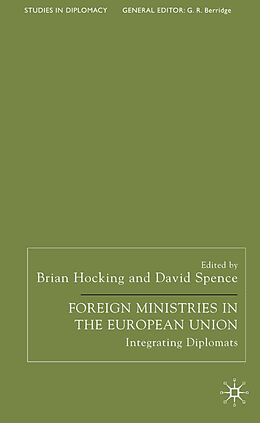 Fester Einband Foreign Ministries in the European Union von Brian Spence, David Hocking