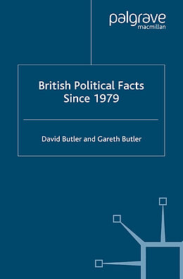 Kartonierter Einband British Political Facts Since 1979 von D. Butler